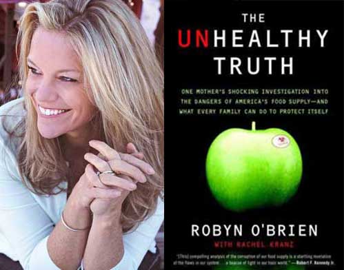 Robyn O'Brien The Unhealthy Truth Author Robyn O'Brien The Unhealthy Truth Author