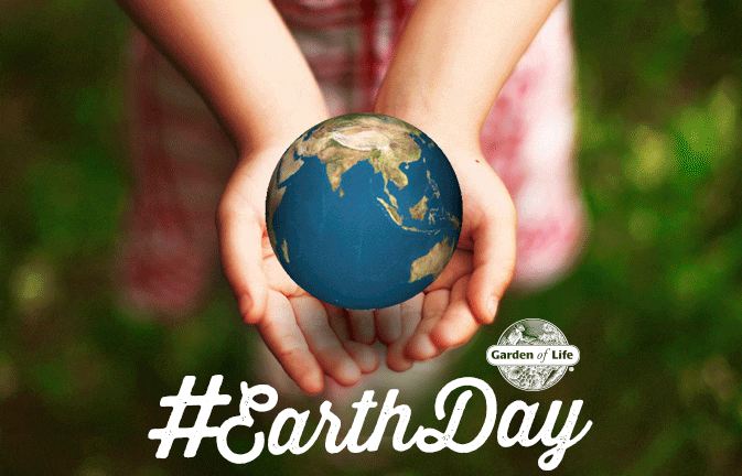 Garden of Life Earth Day Blog 2016 Garden of Life Earth Day Blog 2016